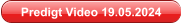 Predigt Video 19.05.2024